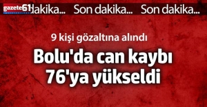 Bolu'da can kaybı 76 oldu