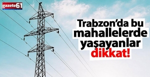 Trabzon'da elektrik kesintisi!