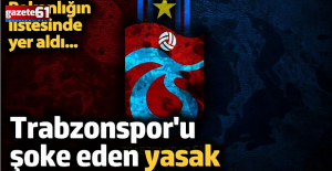 Trabzonspor'u şoke eden yasak: Bakanlığın listesinde yer aldı