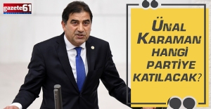 Ünal Karaman hangi partiye katılacak? Flaş iddia geldi