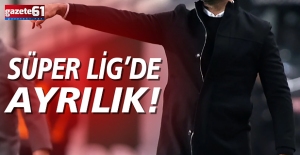 Süper Lig'de ayrılık!