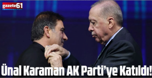 Ünal Karaman AK Parti'ye Geçti!