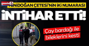 Yenidoğan çetesinin iki numarası cezaevinde intihar etti