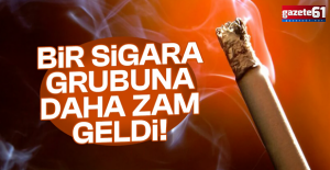 Bir sigara grubuna daha zam!