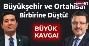 Büyükşehir ve Ortahisar'ı birbirine düştü