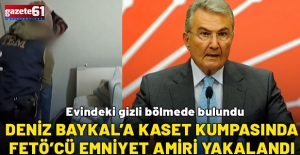 Deniz Baykal'a kaset kumpasında FETÖ'cü emniyet amiri yakalandı!