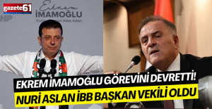 Ekrem İmamoğlu'nun yerine yeni isim getirildi: Nuri Aslan İBB Başkanlığı vekaletini üstlendi