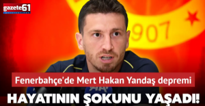 Hayatının şokunu yaşadı! Fenerbahçe'de Mert Hakan Yandaş depremi