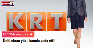 KRT TV’de sürpriz ayrılık! Ünlü ekran yüzü kanala veda etti!