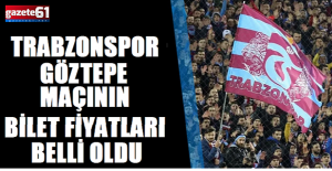 Trabzonspor'da Göztepe maçı bilet fiyatları belli oldu